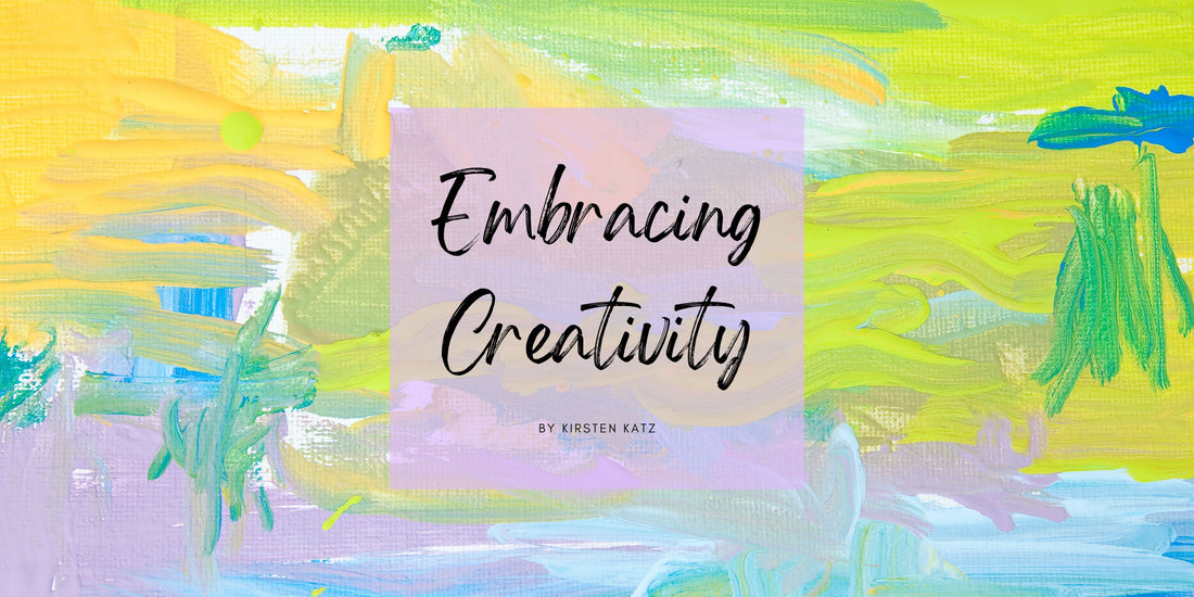 Creativity is Allowing Yourself to Make Mistakes - Kirsten Katz